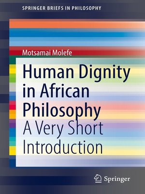 cover image of Human Dignity in African Philosophy